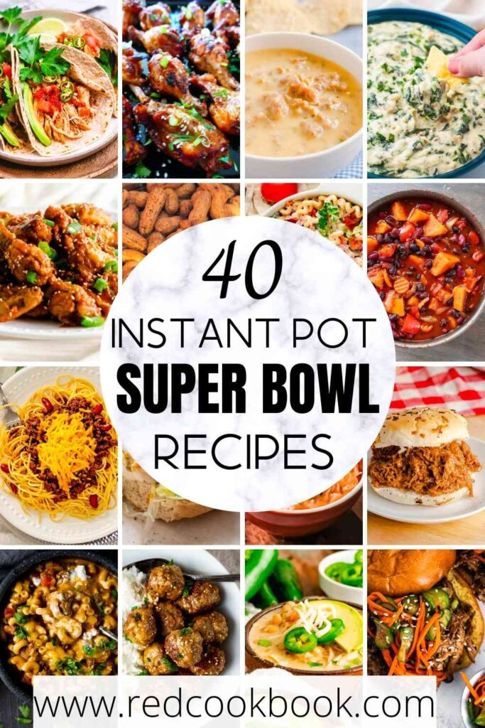 40 Instant Pot Super Bowl Recipes Pin